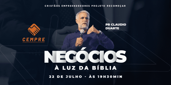 Negócios à Luz da Bíblia – com Pr Claudio Duarte