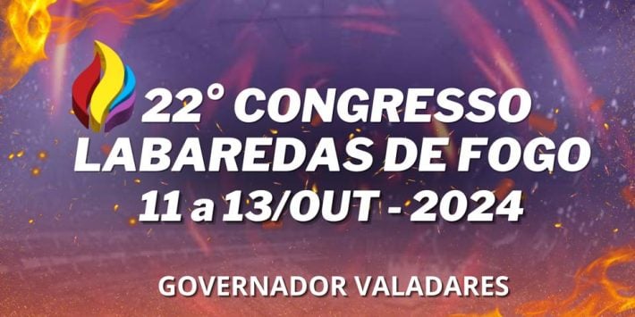 CONGRESSO MINISTROS LABAREDAS DE FOGO 2024